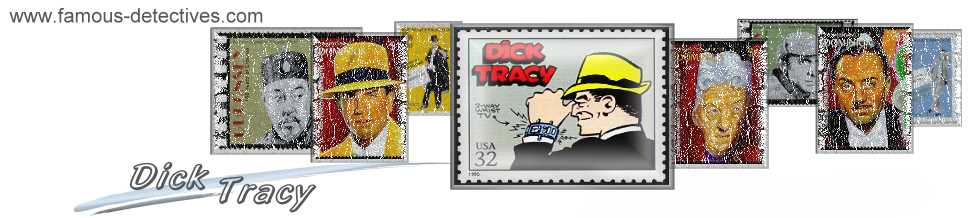 Dick Tracy - Famous Detectives